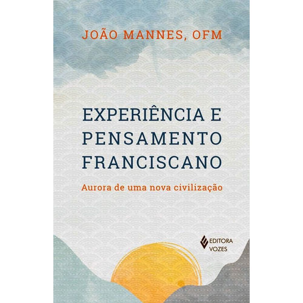 Experiência E Pensamento Franciscano