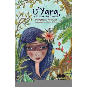 U Yara, Rainha Amazona