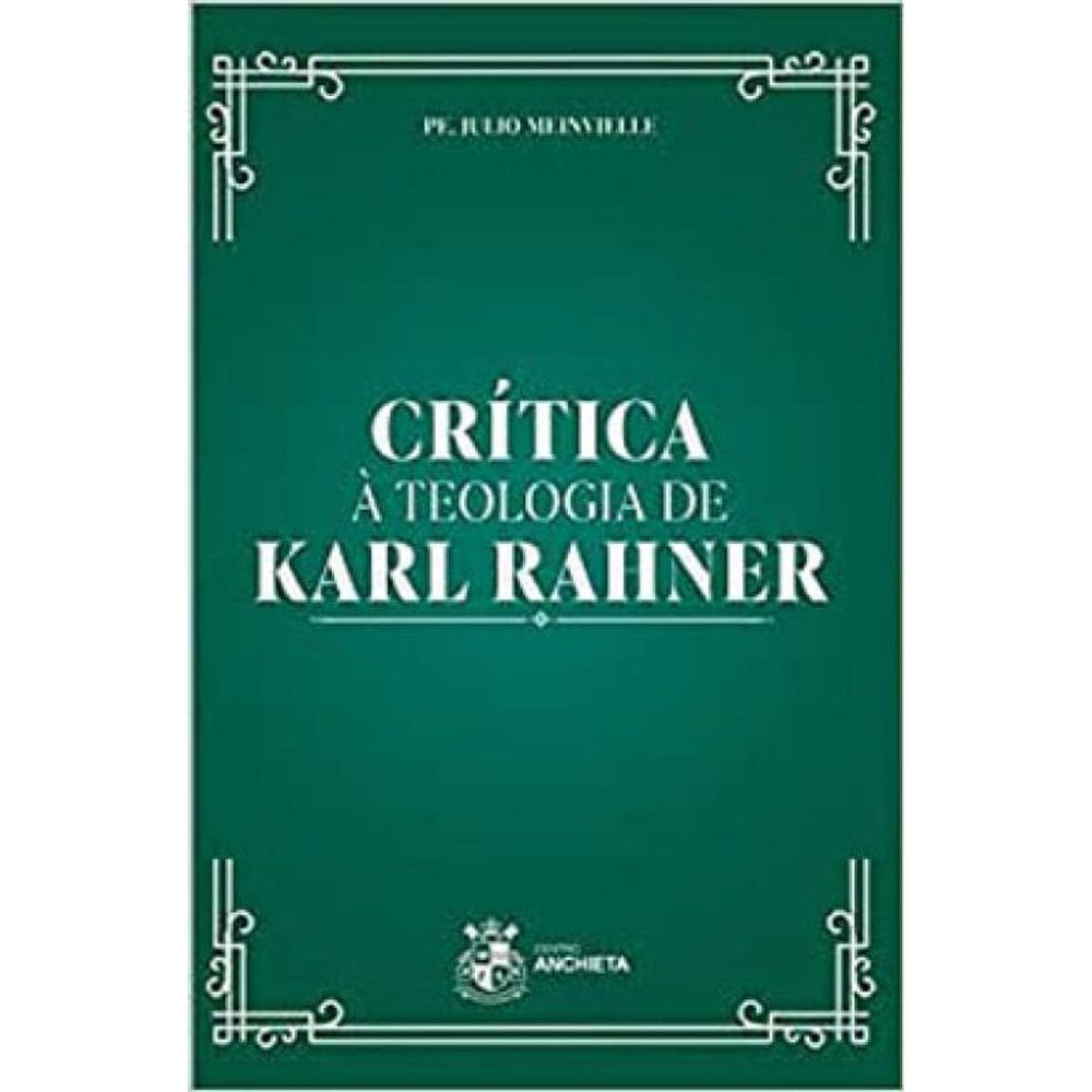 Crítica À Teologia De Karl Rahner