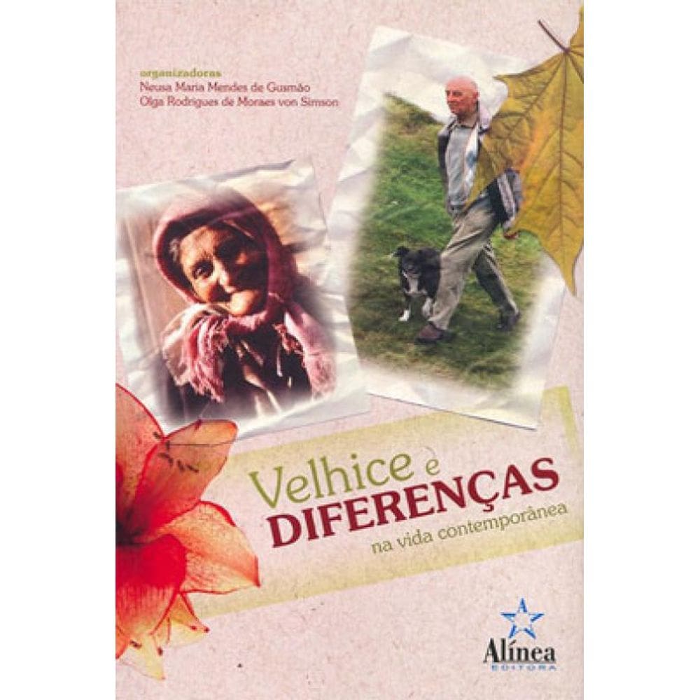 Velhice E Diferenças Na Vida Contemporanea