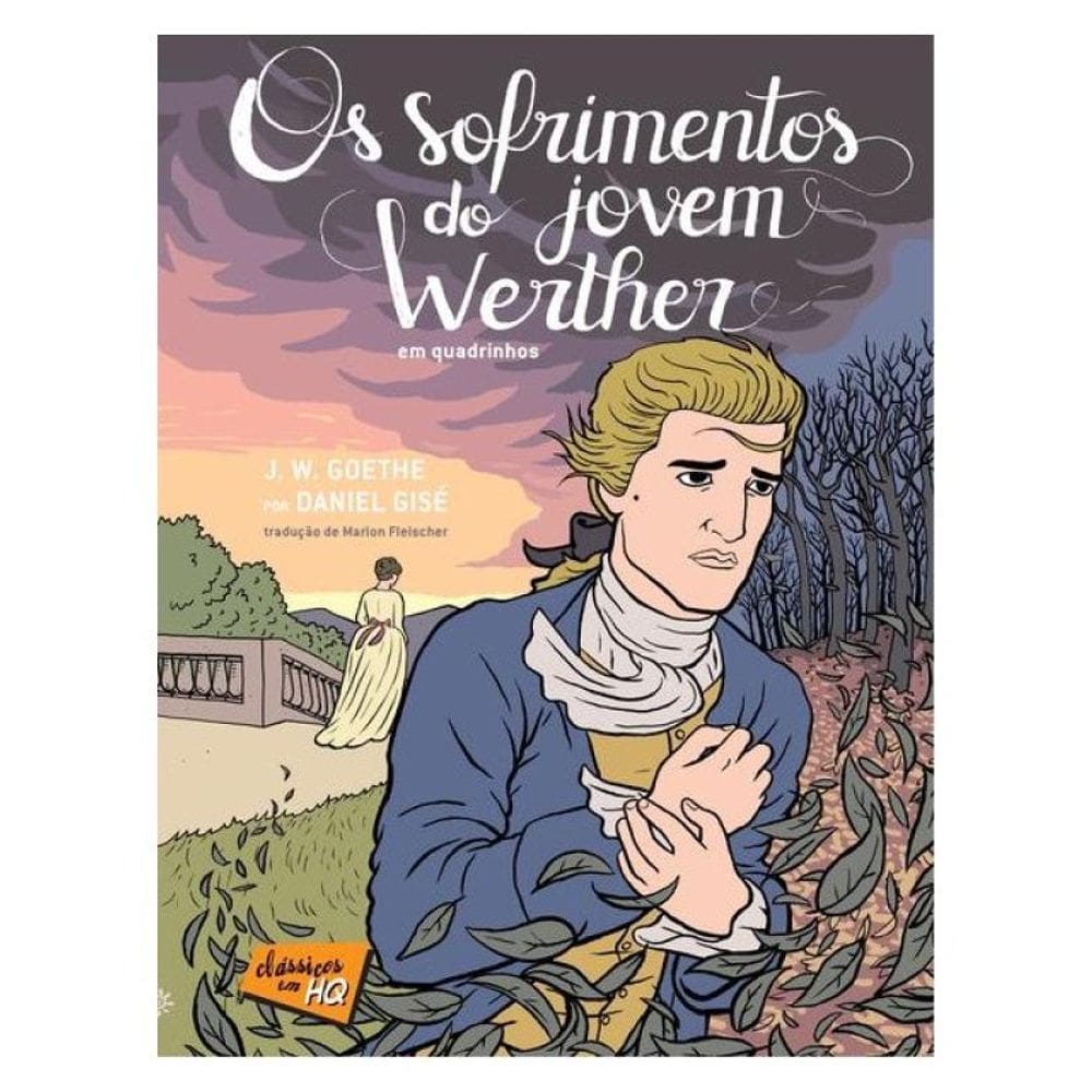 Os Sofrimentos Do Jovem Werther Em Quadrinhos