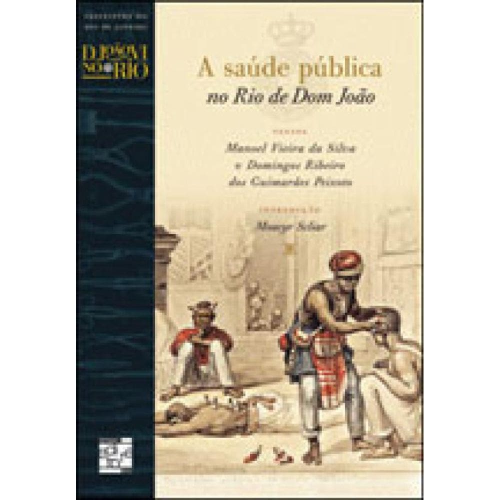 A Saúde Pública No Rio De Dom João