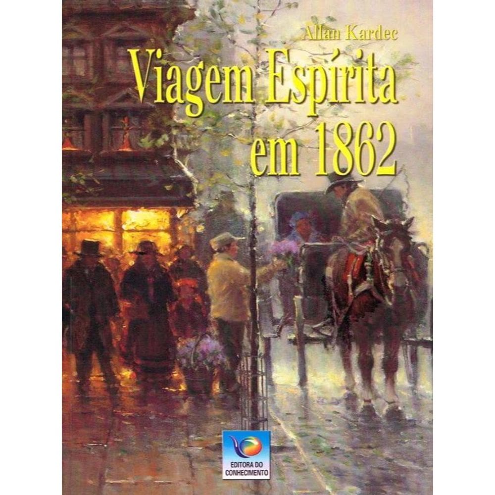 Viagem Espírita Em 1862