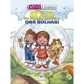 Sítio Do Picapau Amarelo - Ora Bolhas!