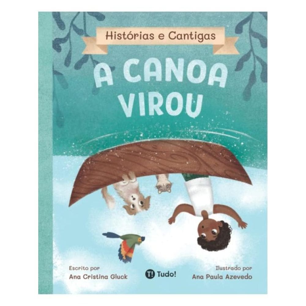 A Canoa Virou