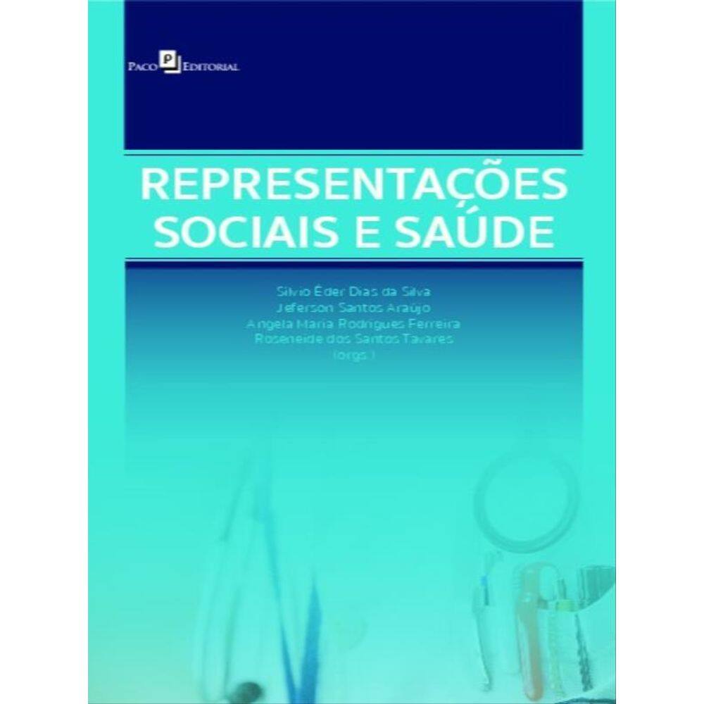 Representações Sociais E Saúde