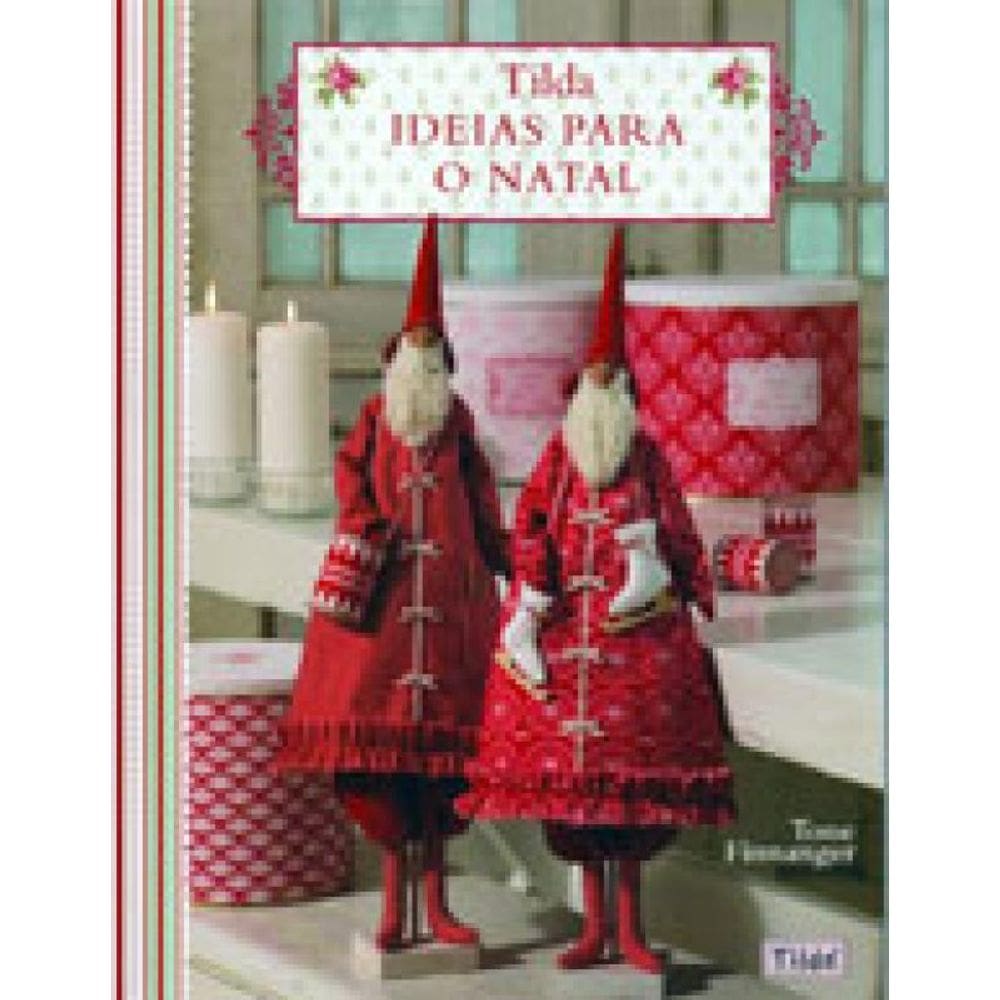 Tilda - Ideias Para O Natal