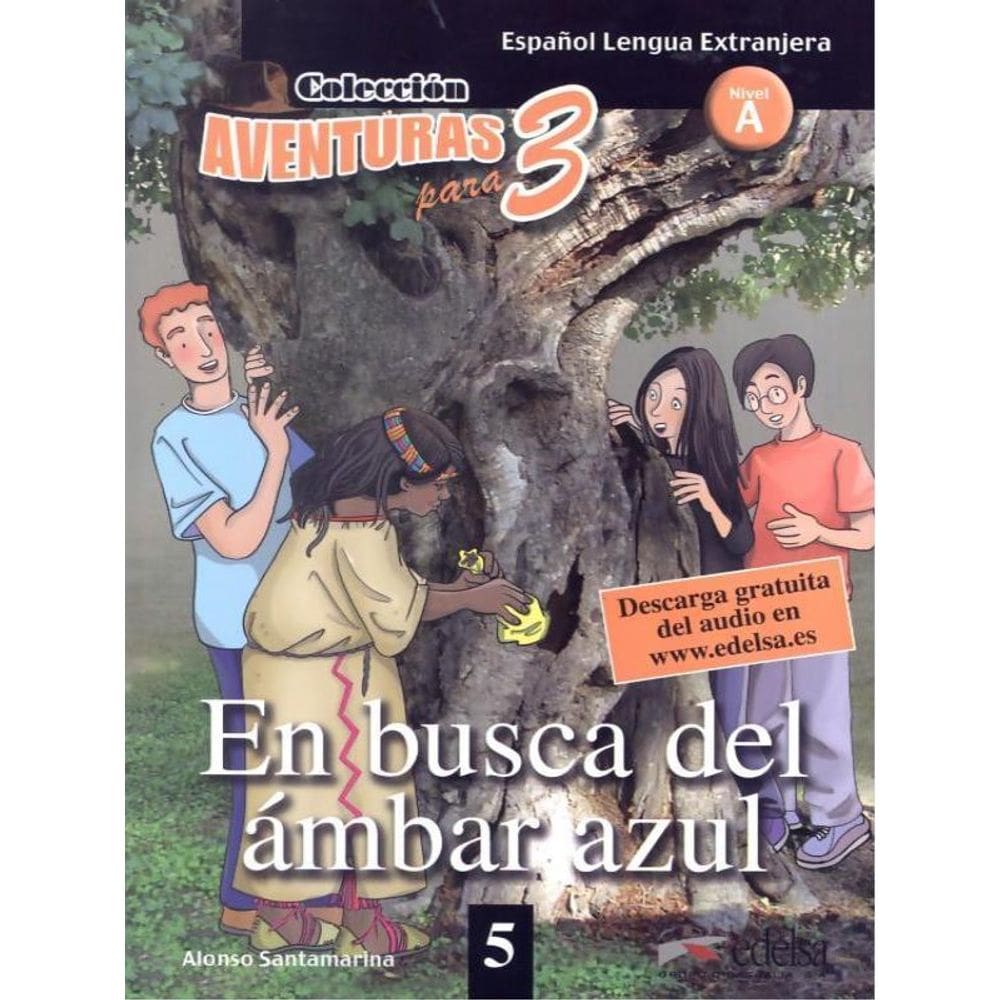 En Busca Del Ambar Azul - Nivel A