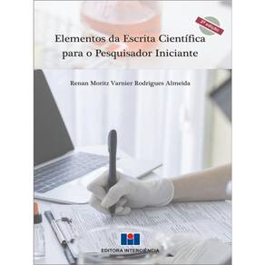 Elementos Da Escrita Científica Para O Pesquisador Iniciante