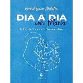Dia A Dia Com Maria