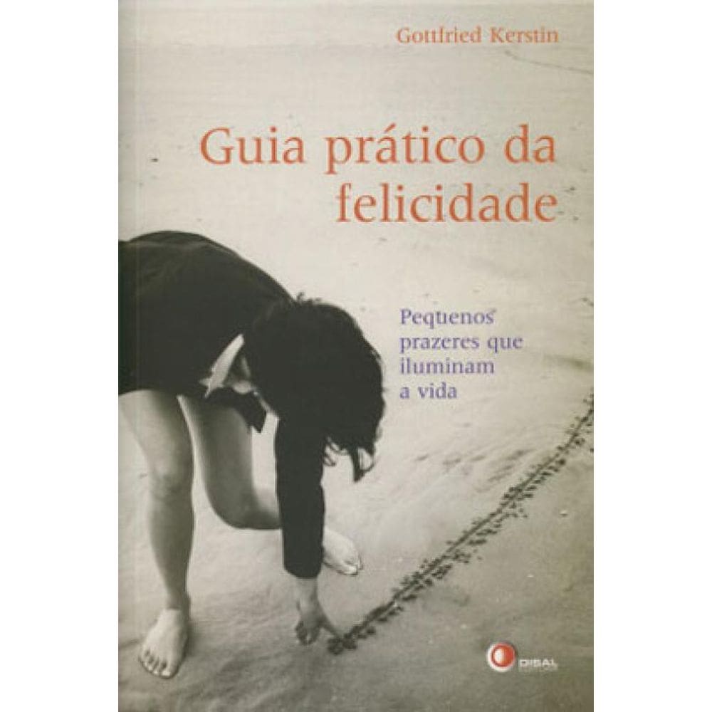 Guia Prático Da Felicidade