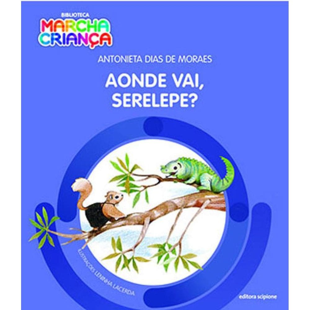 Aonde Vai Serelepe?