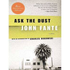 Ask The Dust
