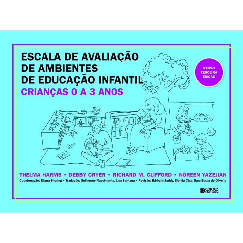 Escala De Avaliação De Ambientes De Educação Infantil (Crianças De 0 A 3 Anos)