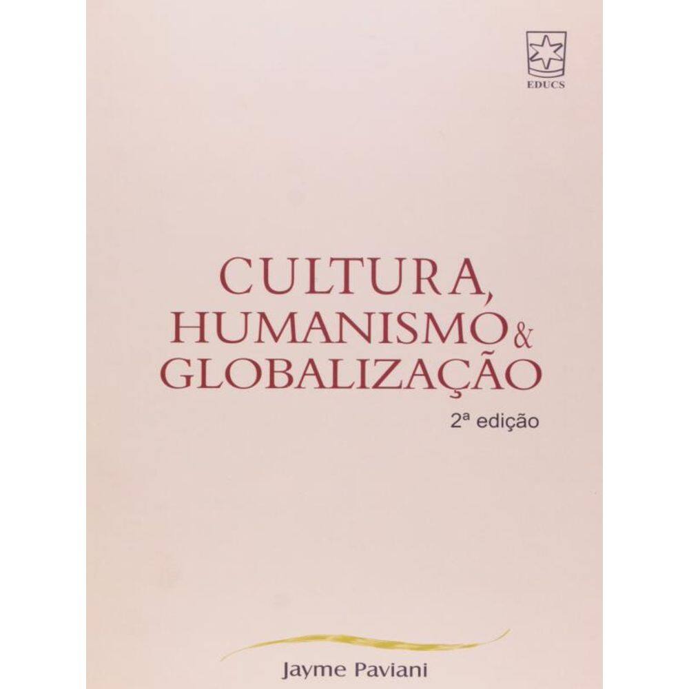 Cultura, Humanismo E Globalização