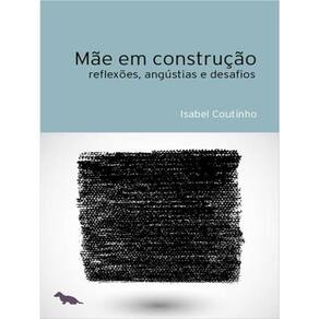 Mãe Em Construção