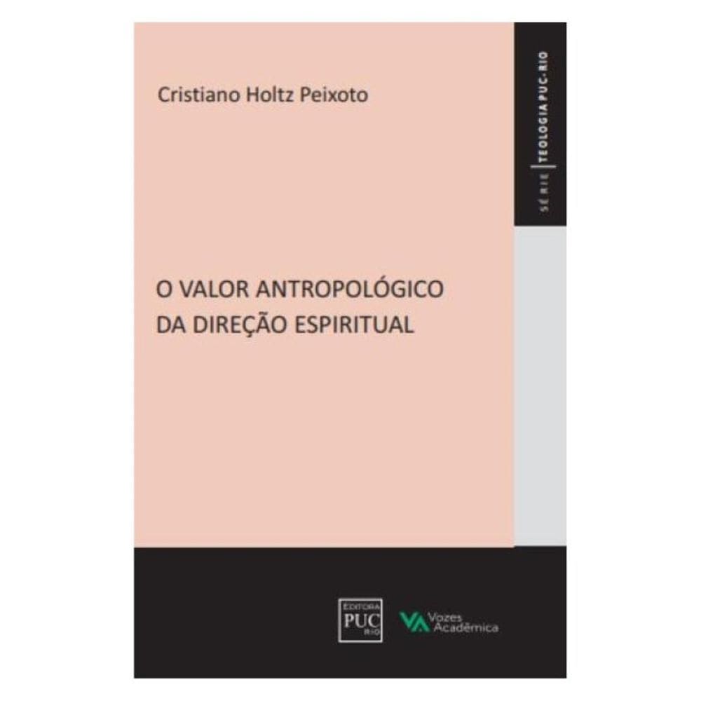 O Valor Antropológico Da Direção Espiritual