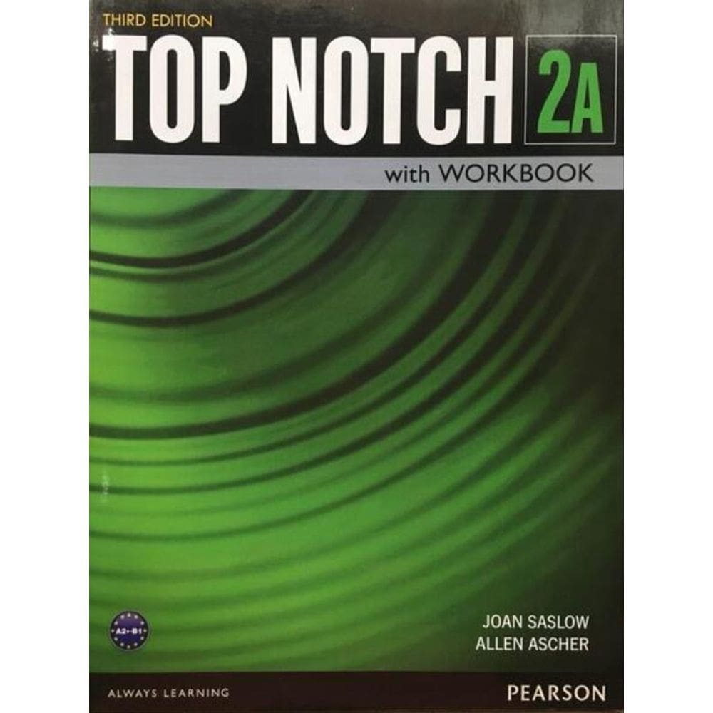 Top Notch 2A - Student`S Book With Workbook - Third Edition