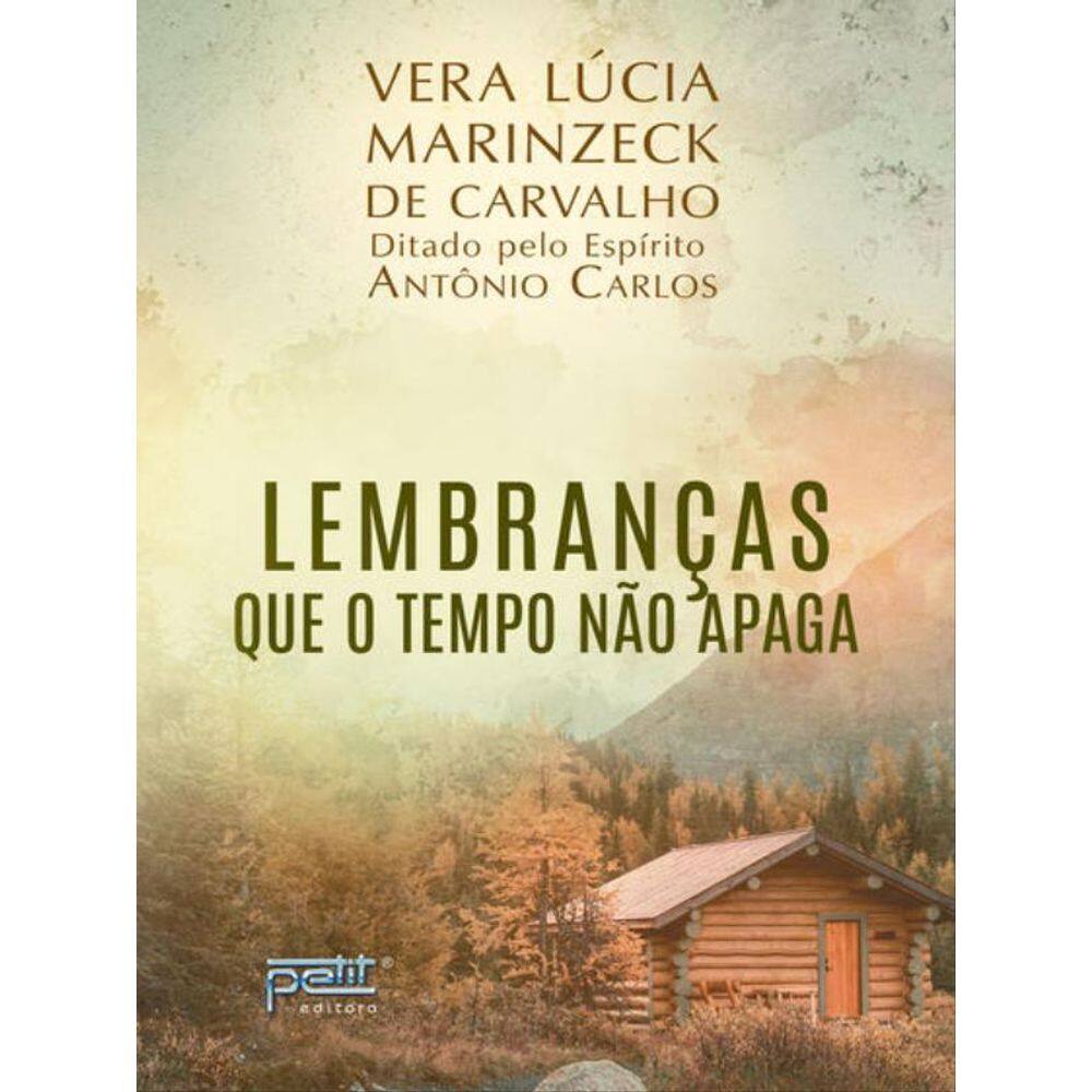 Lembranças Que O Tempo Não Apaga