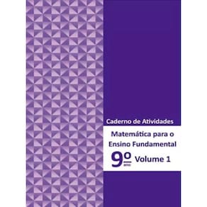 Matemática Para Ensino Fundamental - 9º Ano - Caderno De Atividades - Vol. 1