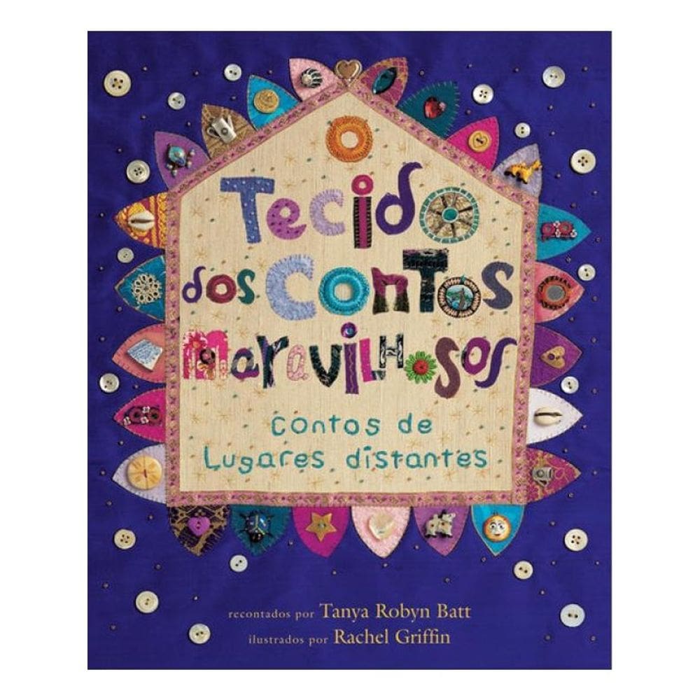 O Tecido Dos Contos Maravilhosos