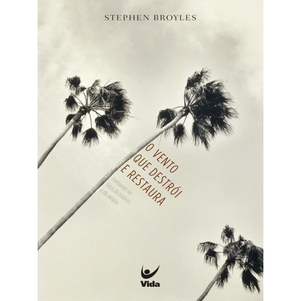 O Vento Que Destrói E Restaura