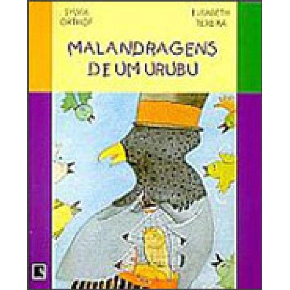 Malandragens De Um Urubu