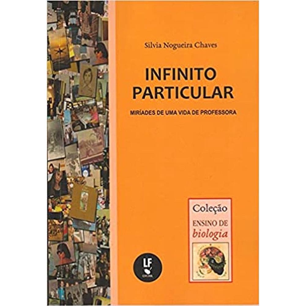 Infinito Particular: Miríades De Uma Vida De Professora
