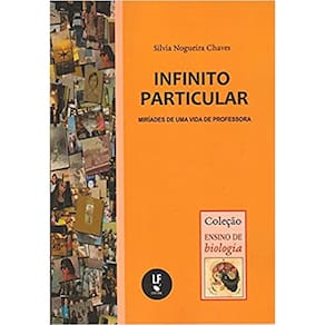 Infinito Particular: Miríades De Uma Vida De Professora