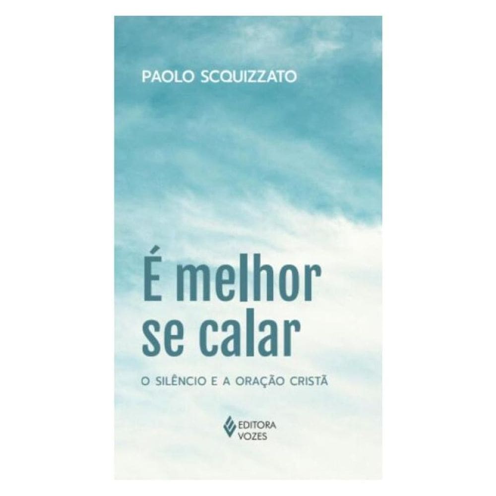 É Melhor Se Calar