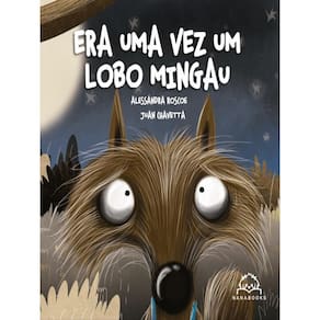 Era Uma Vez Um Lobo Mingau