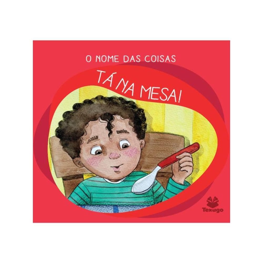 O Nome Das Coisas - Tá Na Mesa!
