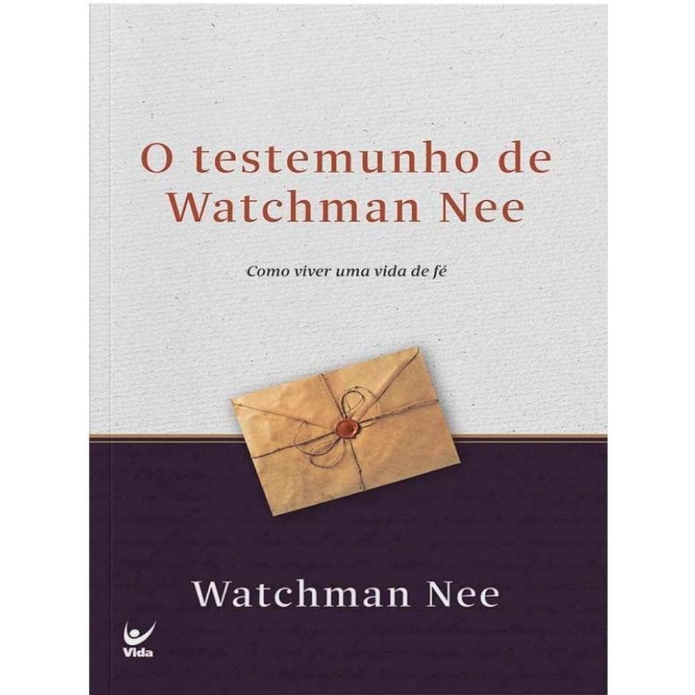 O Testemunho De Watchman Nee