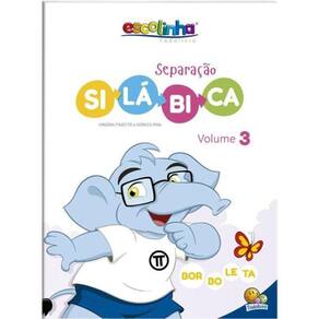 Separação Silábica: Vol.3 (Escolinha Todolivro)