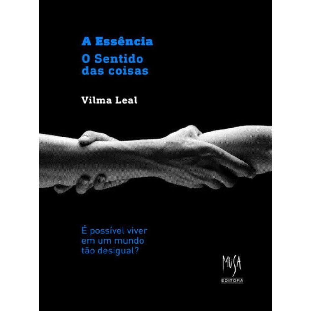 A Essência - O Sentido Das Coisas