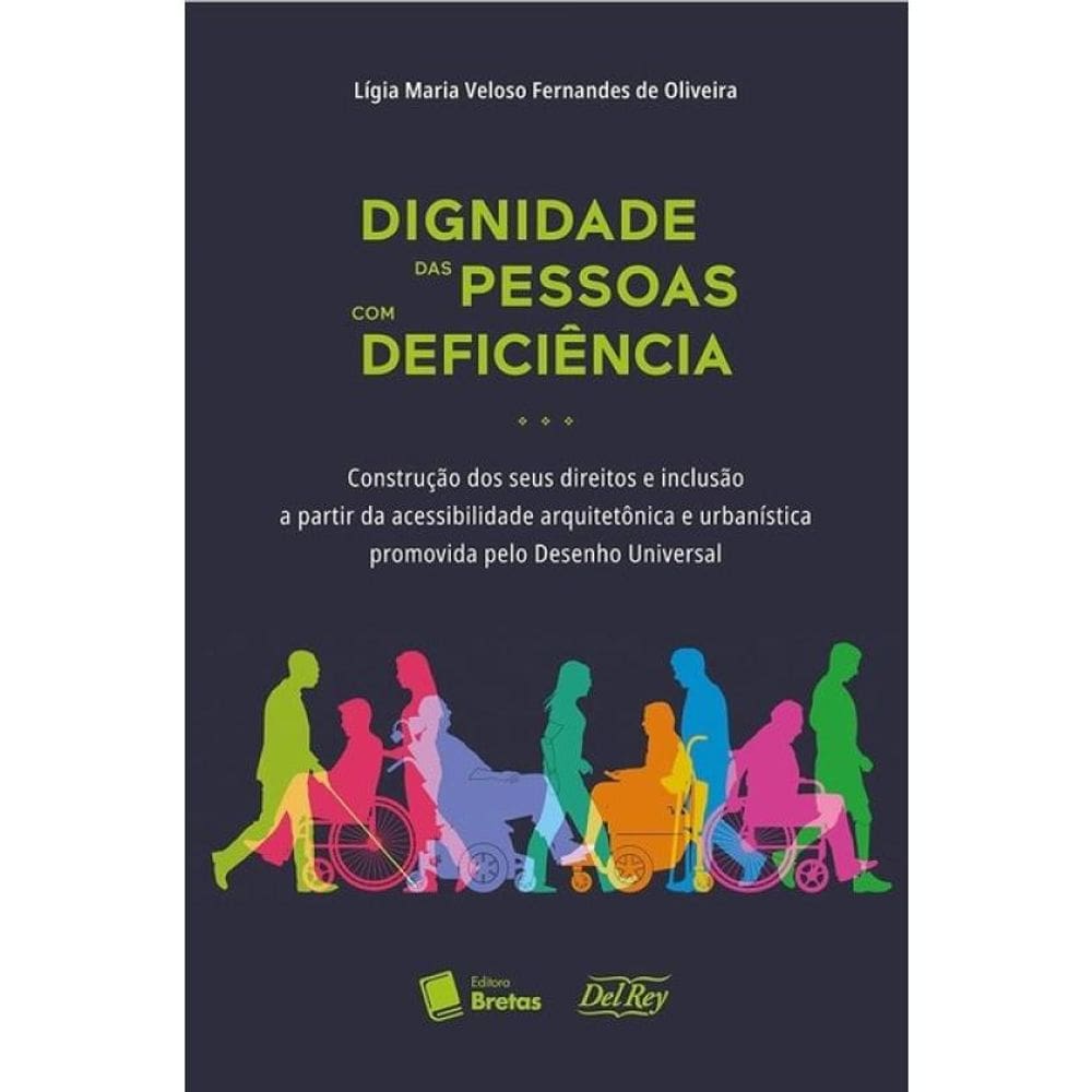Dignidade Das Pessoas Com Deficiência - 2024