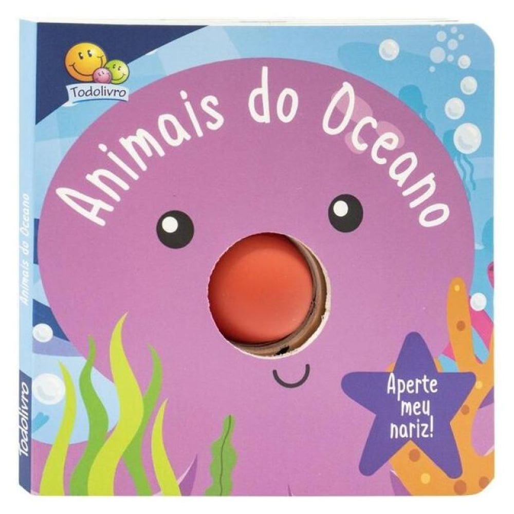 Aperte Meu Nariz! Um Livro-Squeaky: Animais Do Oceano