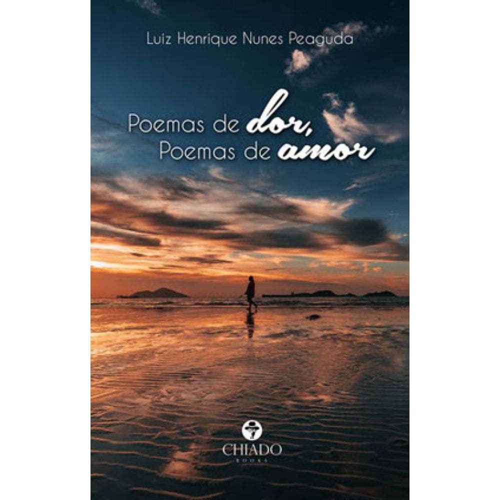 Poemas De Dor, Poemas De Amor