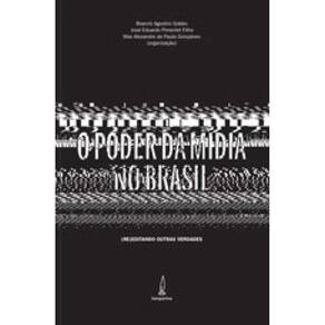 O Poder Da Mídia No Brasil