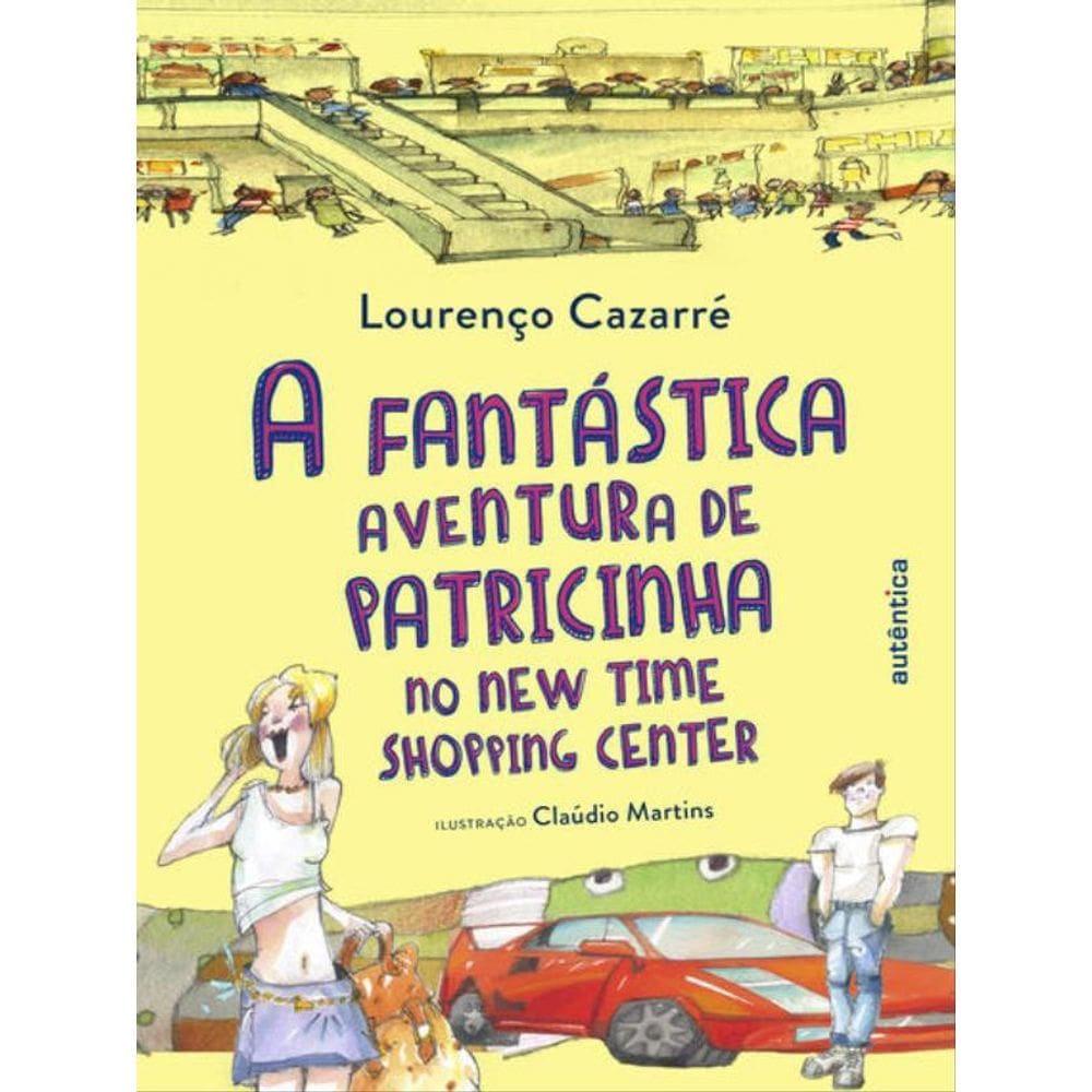 A Fantástica Aventura De Patricinha No New Time Shopping Center