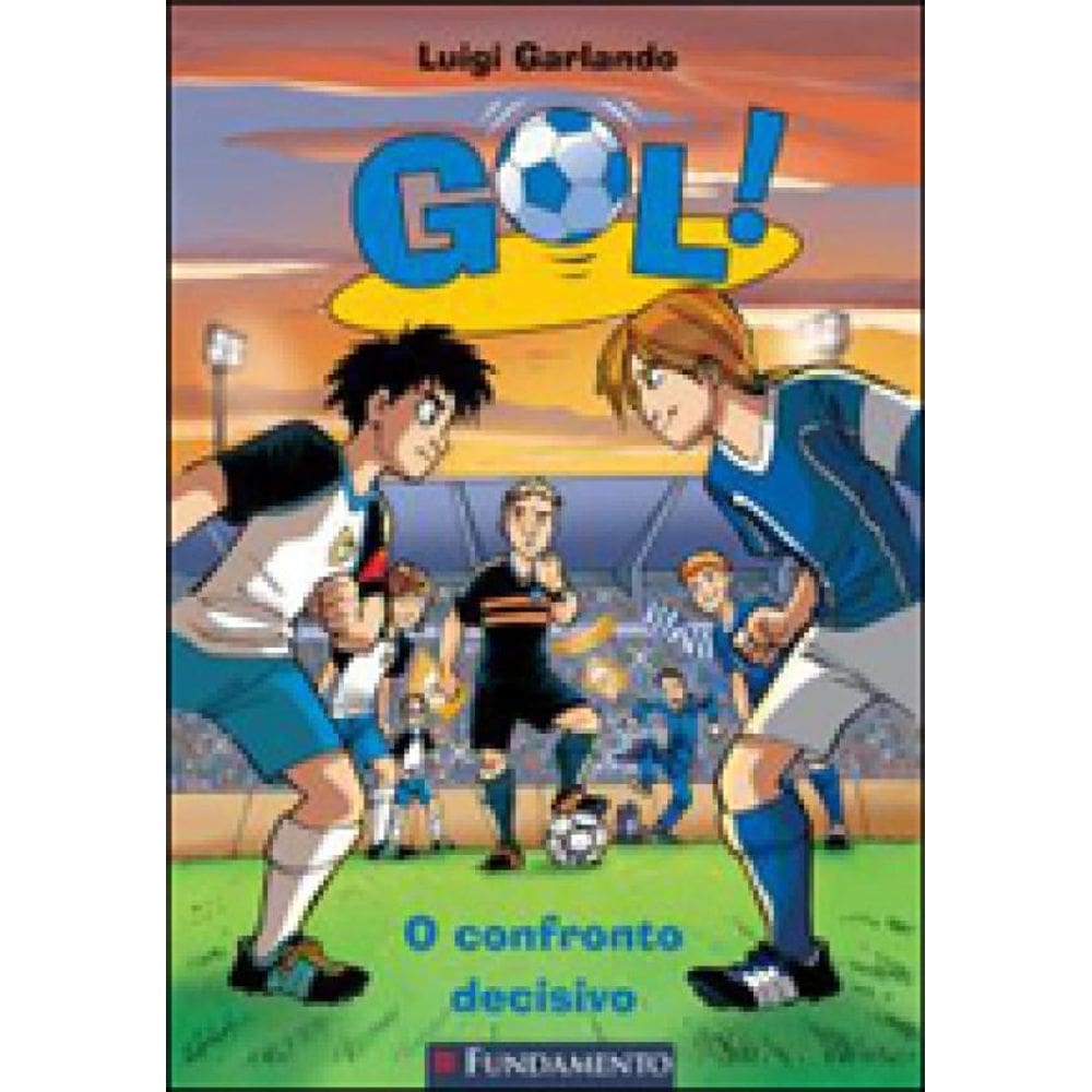 Gol - O Confronto Decisivo - Vol. 5