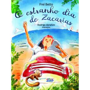 O Estranho Dia De Zacarias