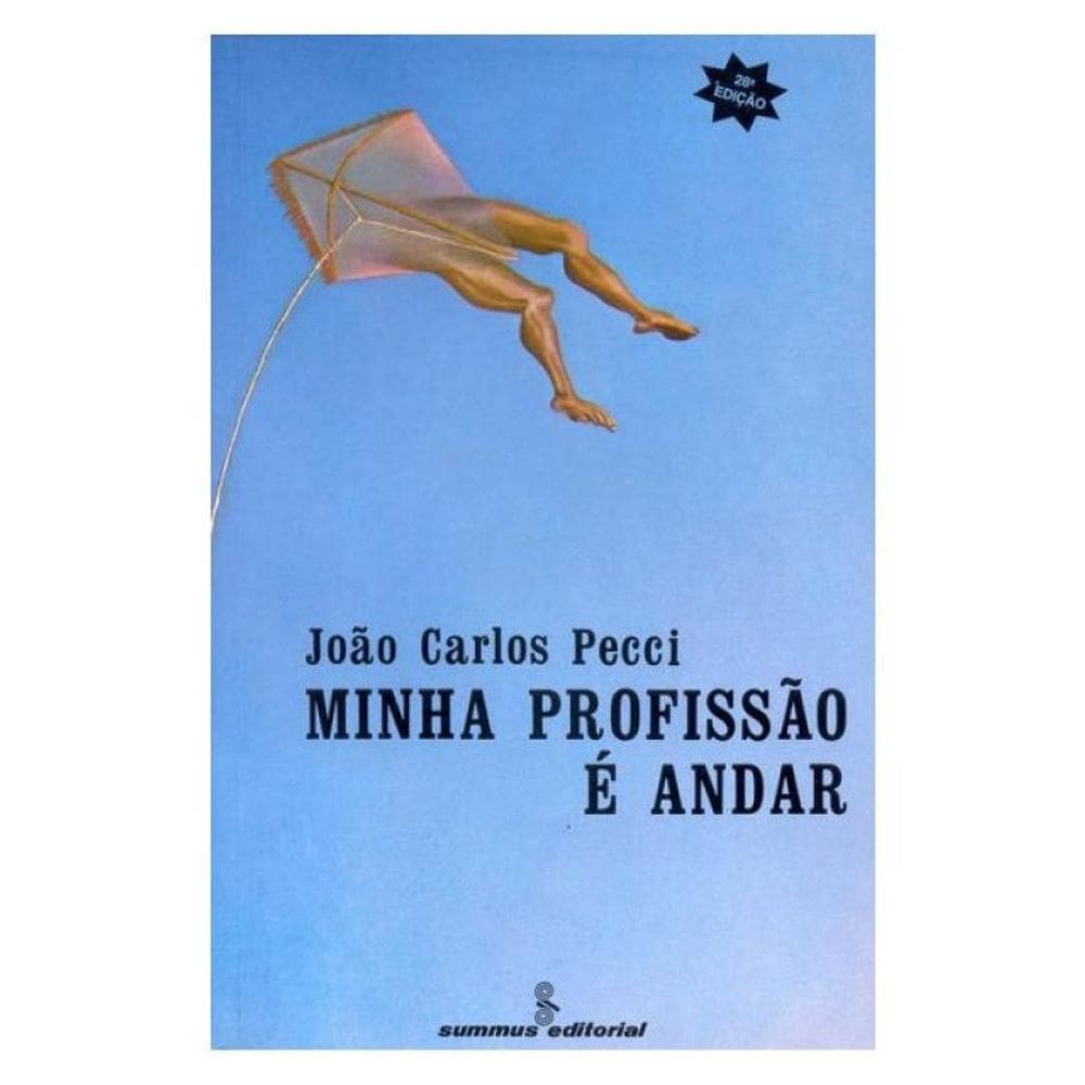 Minha Profissão É Andar