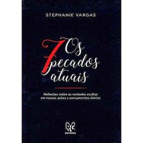 Os 7 Pecados Atuais