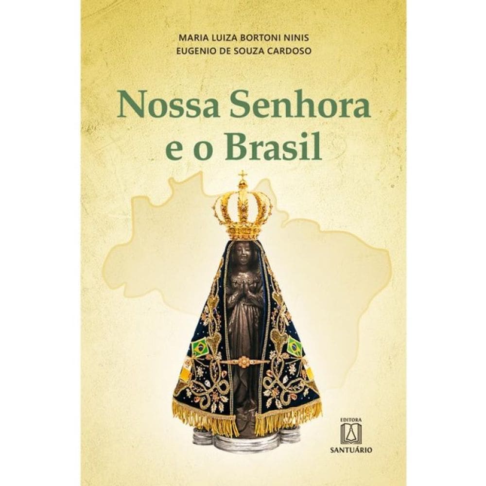 Nossa Senhora E O Brasil