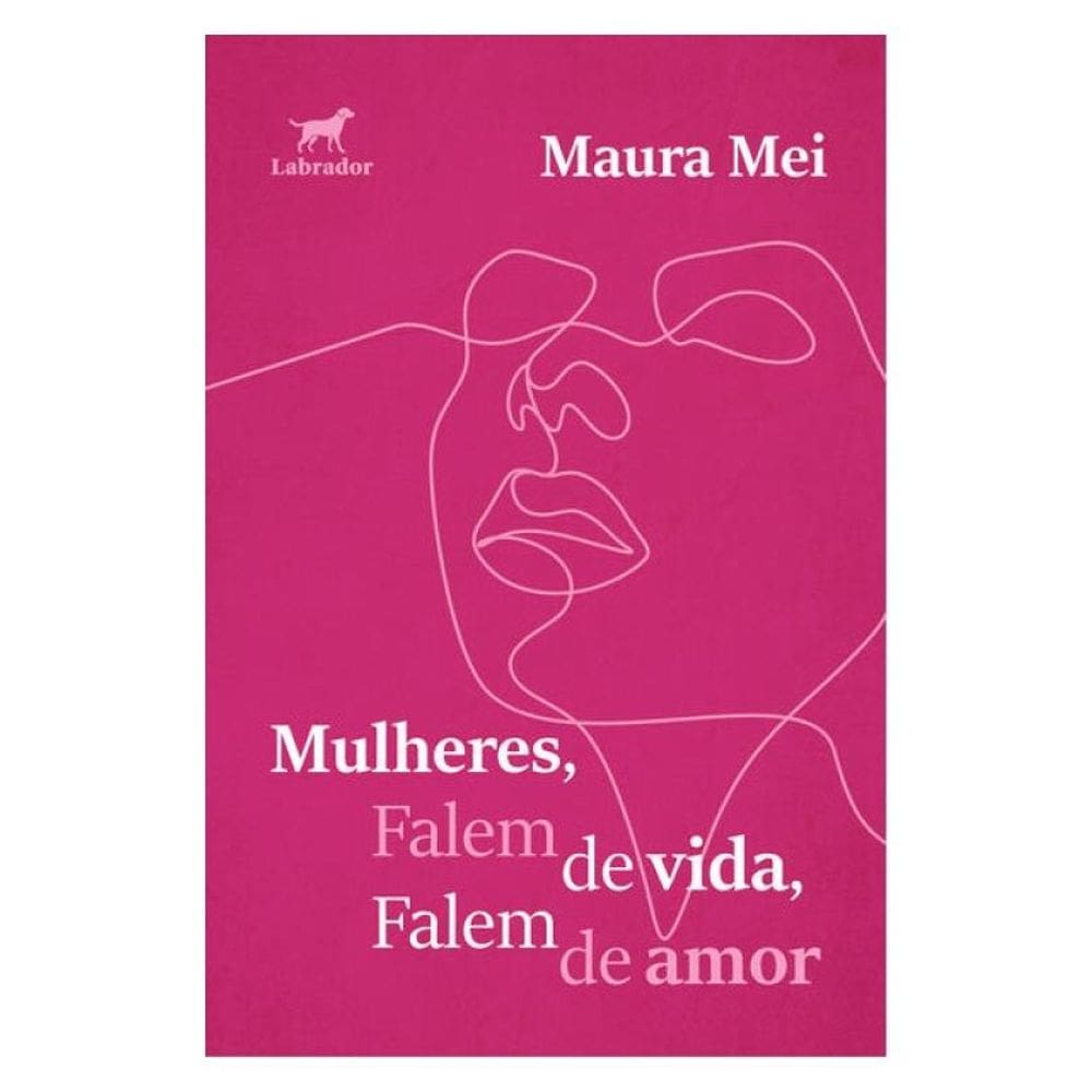 Mulheres, Falem De Vida, Falem De Amor