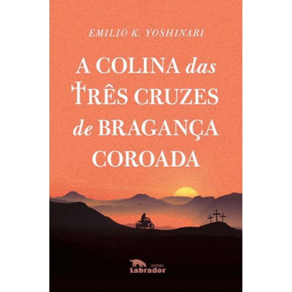 A Colina Das Três Cruzes De Bragança Coroada