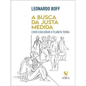 A Busca Da Justa Medida