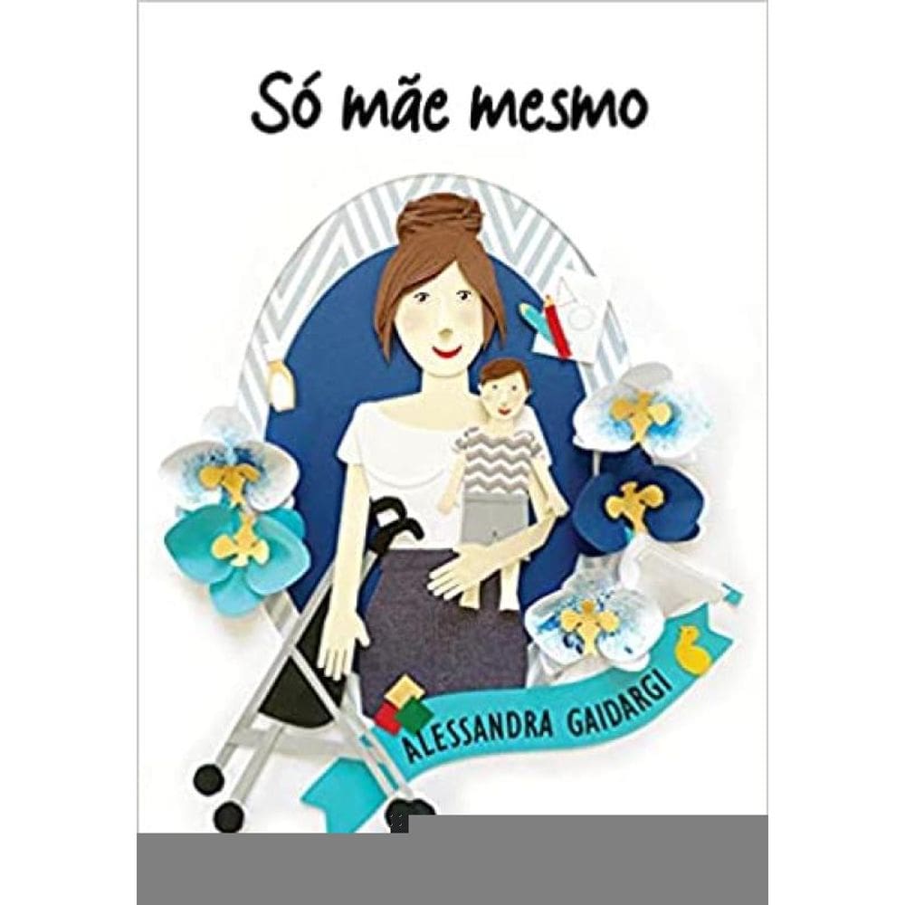 Só Mãe Mesmo