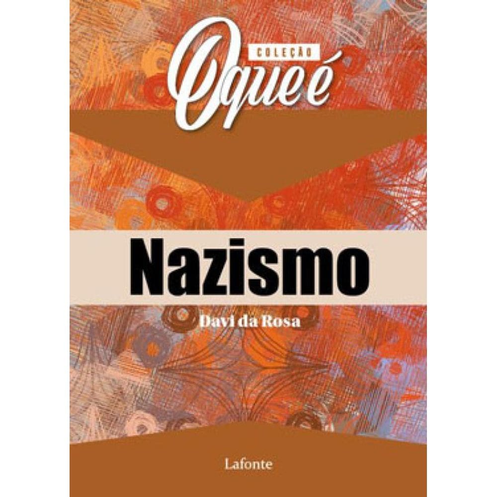 Coleção O Que É Nazismo